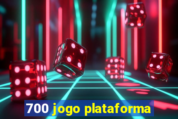 700 jogo plataforma